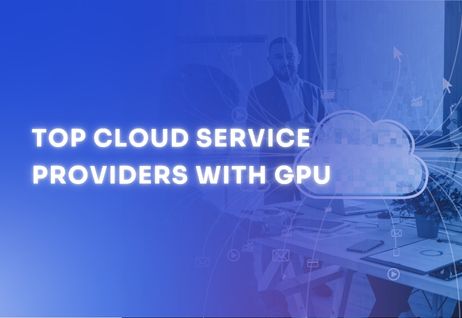 Top-Cloud-Service-Providers-with-GPU