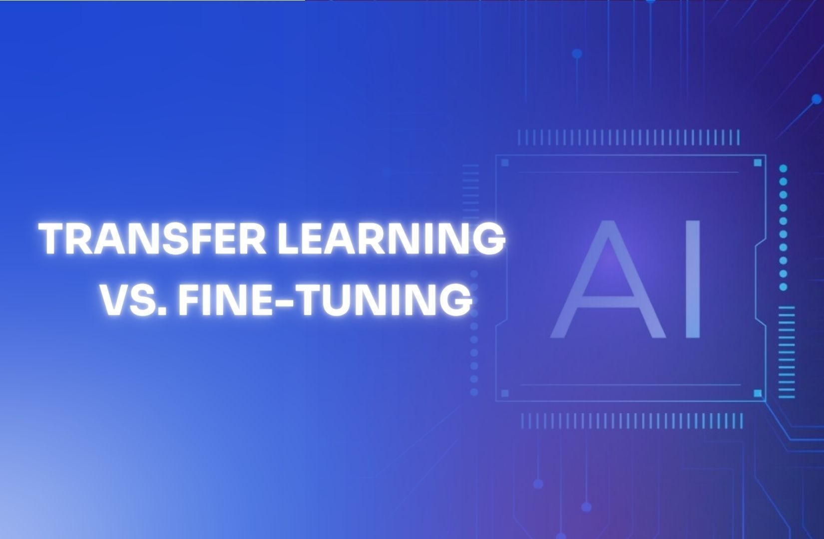 transfer learning and fine-tuning