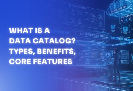 what-is-a-data-catalog-types-benefits-core-features