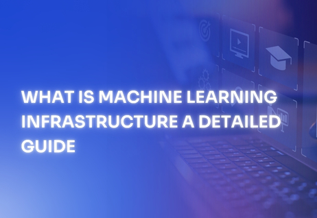machine learning infrastructure
