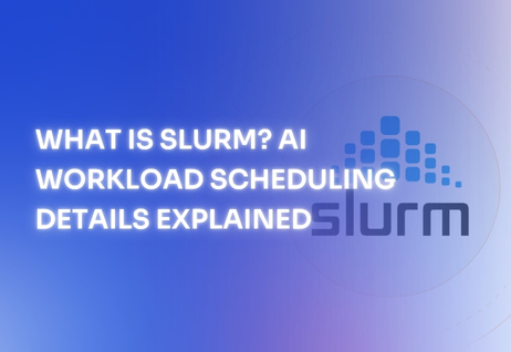 What Is Slurm? AI Workload Scheduling Details Explained