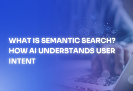 What is semantic search